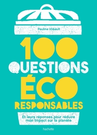 Écologie : 100 questions pour s'y mettre