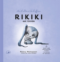 LES ZALLIES ET LES ZAFFREUX : RIKIKI - RIKIKI EST TIMIDE