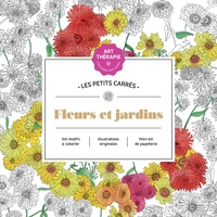 LES PETITS CARRES D'ART-THERAPIE FLEURS ET JARDINS
