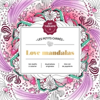 LES PETITS CARRES D'ART-THERAPIE LOVE MANDALAS