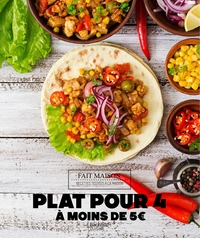 PLATS POUR 4 A MOINS DE 5 EUROS