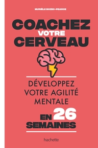 Coachez votre cerveau