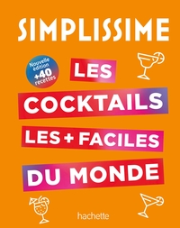 LES COCKTAILS LES + FACILES DU MONDE