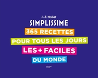 365 recettes pour tous les jours les + faciles du monde