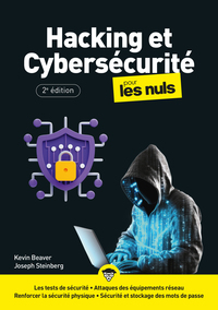 HACKING ET CYBERSECURITE MEGAPOCHE POUR LES NULS - 2E EDITION