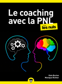 Le coaching avec la PNL Pour les Nuls