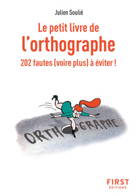 LE PETIT LIVRE DE L'ORTHOGRAPHE, 2E ED