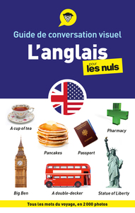 Guide de conversation visuel anglais pour les Nuls, 2e éd