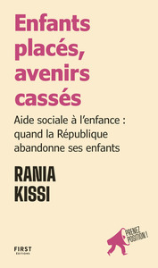 Enfants placés, avenirs cassés - « Prenez position »