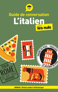 Guide de conversation - L'italien pour les Nuls, 6e éd