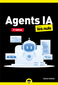 Agents IA pour les Nuls poche - 2e édition
