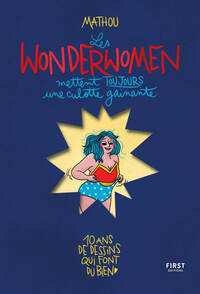 Les Wonderwomen mettent toujours une culotte gainante