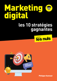 10 Stratégies : marketing digital pour les Nuls
