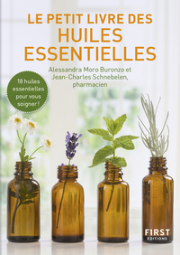 Le Petit livre des Huiles essentielles, 2e éd.