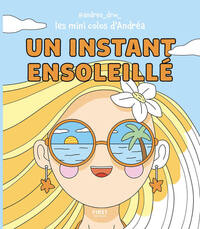 Les Minis Colos d'Andréa - Un instant ensoleillé