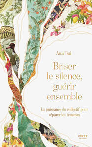 Briser le silence, guérir ensemble