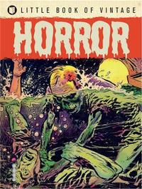 Little Book of Vintage Horror /anglais