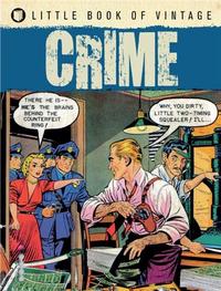 Little Book of Vintage Crime /anglais