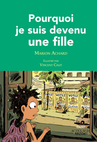 Pourquoi je suis devenu une fille