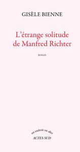 L'étrange solitude de Manfred Richter