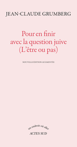 Pour en finir avec la question juive (L'être ou pas)
