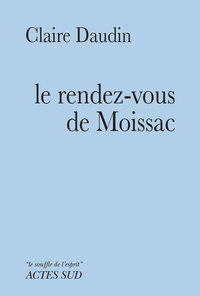 Le rendez-vous de Moissac