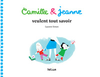 Camille et Jeanne veulent tout savoir