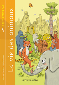 La vie des animaux à très petits pas