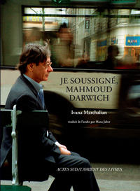 Je soussigné, Mahmoud Darwich