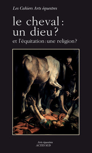 Le cheval : un dieu ?