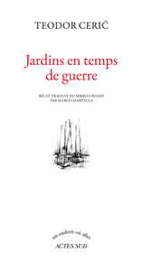 JARDINS EN TEMPS DE GUERRE