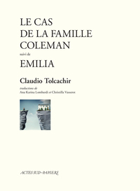 Le Cas de la famille Coleman suivi de Emilia