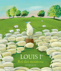 Louis Ier, Roi des moutons