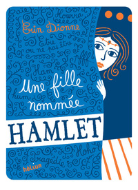 UNE FILLE NOMMEE HAMLET - ILLUSTRATIONS, COULEUR