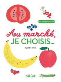 Au marché, je choisis...