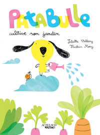 PATABULLE CULTIVE SON JARDIN