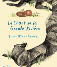 Le Chant de la grande rivière