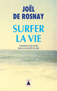 Surfer la vie