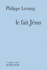 LE FAIT JESUS