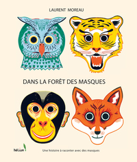 Dans la forêt des masques