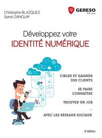 DEVELOPPEZ VOTRE IDENTITE NUMERIQUE