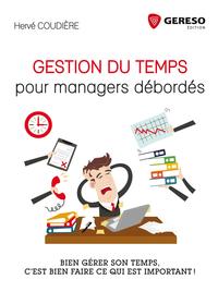 GESTION DU TEMPS POUR MANAGERS DEBORDES