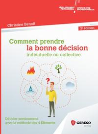 Comment prendre la bonne décision décision individuelle ou collective