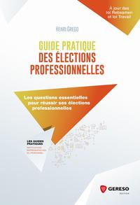 GUIDE PRATIQUE DES ELECTIONS PROFESSIONNELLES