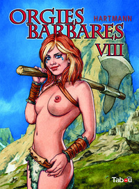 Orgies Barbares, tome 8