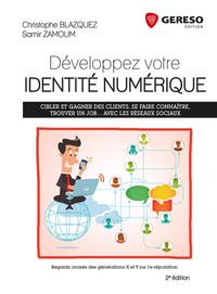 DEVELOPPEZ VOTRE IDENTITE NUMERIQUE