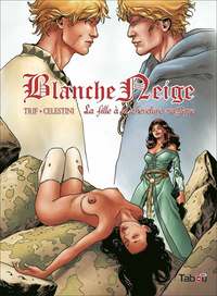 Blanche neige (tome 3)