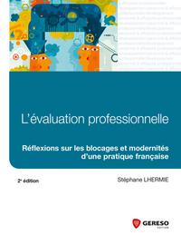 L EVALUATION PROFESSIONNELLE  2EME EDITION  REFLEXIONS SU RLES BLOCAGES ET MODER