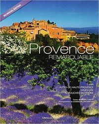 PROVENCE REMARQUABLE (BILINGUE FRANCAIS-ANGLAIS)