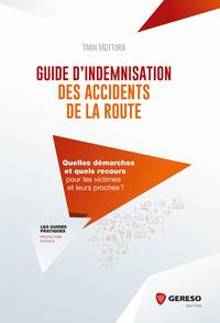 GUIDE D INDEMNISATION DES ACCIDENTS DE LA ROUTE